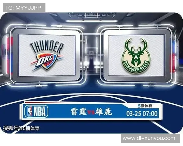 2019年NBA雷霆与雄鹿激战回顾:明星球员的精彩对决与战术分析